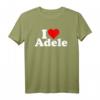Ich Liebe Herz Adele T-Shirt - Sentimentales Geschenk für Adele-Fans & Musikliebhaber