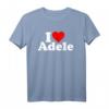 Ich Liebe Herz Adele T-Shirt - Sentimentales Geschenk für Adele-Fans & Musikliebhaber