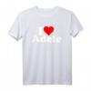 Ich Liebe Herz Adele T-Shirt - Sentimentales Geschenk für Adele-Fans & Musikliebhaber