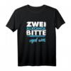 Lustiges Alkohol T-Shirt - Für Party, JGA, Festival & Mallorca - Humorvolles Geschenk für Bier, Sekt, Wein & Whisky Fans