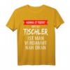 Lustiges Tischler T-Shirt mit Spruch – Perfektes Geschenk zum HapKitten & für Handwerker