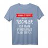 Lustiges Tischler T-Shirt mit Spruch – Perfektes Geschenk zum HapKitten & für Handwerker
