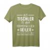 Als Tischler ist man geiler als der Rest der Welt T-Shirt – Lustiges Handwerker T-Shirt für stolze Schreiner und Tischlermeister