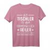 Als Tischler ist man geiler als der Rest der Welt T-Shirt – Lustiges Handwerker T-Shirt für stolze Schreiner und Tischlermeister