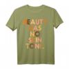 Beauty Has No Skin Tone Black History Pride African Gift T-Shirt - Stolzes Afro-Design für Schwarze Frauen, Black History Month & kulturelle Feiertage