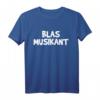 Blasmusikant Blasmusik Trompete Bariton Flöte Geschenk T-Shirt – Perfekt für Blasmusikanten und Volksfestfans