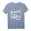 Musiker Trompete Mir Reichts Ich Geh Trompete Spielen T-Shirt – Lustiges Geschenk für Trompeten Spieler und Musikliebhaber