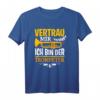 Vertrau Mir Ich Bin Der Trompeter - Lustiges Musiker T-Shirt Geschenk für Trompeter, Musikliebhaber & Freunde zu Weihnachten & Geburtstag