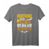 Vertrau Mir Ich Bin Der Trompeter - Lustiges Musiker T-Shirt Geschenk für Trompeter, Musikliebhaber & Freunde zu Weihnachten & Geburtstag