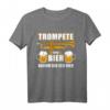 Herren Trompete und Bier - darum bin ich hier T-Shirt – Lustiges Geschenk für Trompeter zu Geburtstag, Weihnachten & mehr