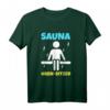 Sauna T-Shirt für Saunagänger - Lustiges Wellness Shirt mit Spruch, ideales Geschenk für Sauna, Therme & Zuhause