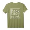 Back And Body Hurts Funny Yoga T-Shirt - Relaxation & Meditation Gift for Yoga Lovers, Instructors & Wellness Enthusiasts