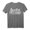 New Age Spirituality Yoga Gangster Zen T-Shirt - Inspirierende Kleidung für spirituelle Menschen und Positivität