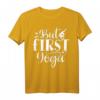 Funny But First Yoga T-Shirt – Lustiges Geschenk für Yoga-Liebhaber, Freunde & Familie zu Geburtstag, Weihnachten, Valentinstag & mehr