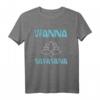 Savasana Meditation Design Yoga T-Shirt - Lustiges, Witziges Outfit für Yoga- und Meditationsliebhaber mit Spruch 'wanna savasana'