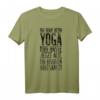 Ich war beim Yoga und hasse jetzt alle achtsamer T-Shirt – Lustiges Sport- und Yogashirt für Fitness und Dehnübungen