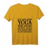 Damen Yoga T-Shirt - Ich war beim Yoga und hasse jetzt alle achtsamer, perfekt für Yoga, Dehnübungen und Fitness