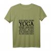 Damen Yoga T-Shirt - Ich war beim Yoga und hasse jetzt alle achtsamer, perfekt für Yoga, Dehnübungen und Fitness